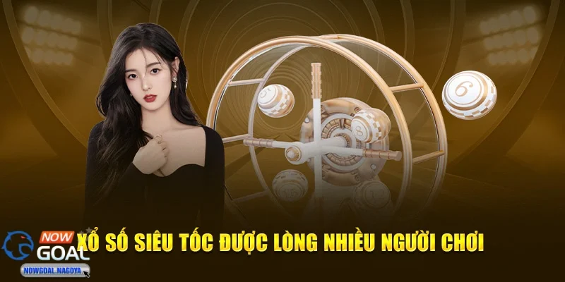 Xổ số siêu tốc Tốc độ quay nhanh và không mất thời gian chờ đợi