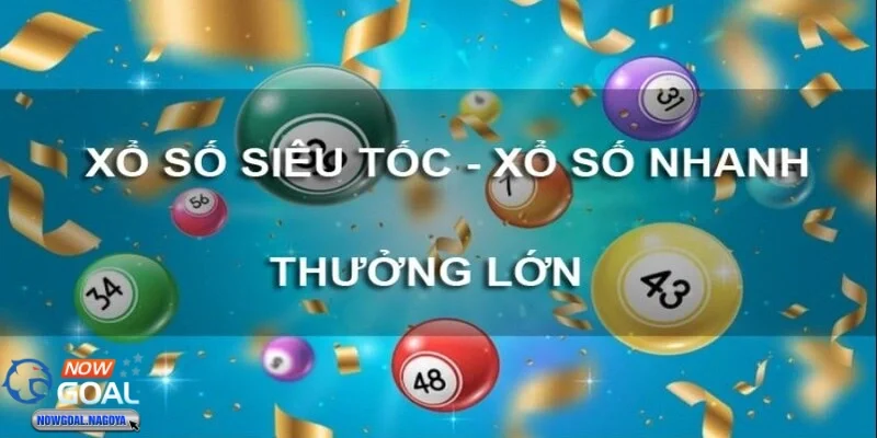 Xổ số siêu tốc Xổ số siêu tốc – Khám phá sự hấp dẫn và tốc độ nhanh chóng
